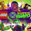 Svelato il trailer creatore di personaggi per LEGO DC Super-Villains in occasione del San Diego Comic-Con